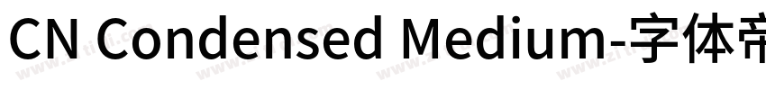 CN Condensed Medium字体转换 CN Condensed Medium字体转换
